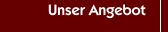 Unser Angebot